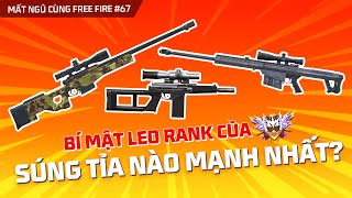 Tìm hiểu về các súng ngắm mà Thách Đấu tin dùng  Mất Ngủ Cùng Free Fire số 67 [upl. by Avuha]