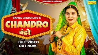 Chandro  Sapna Choudhary Official Video Kavita Shobu Aamin  New Haryanvi Song  Sonotek Music [upl. by Helbona]