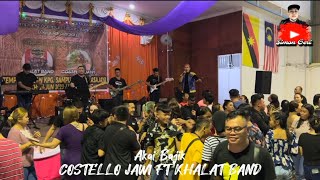 Akai Bajik  Costello Jawi Feat Khalat Band  KAMPUNG SAMPUN TEBUN ASAJAYA [upl. by Frierson]