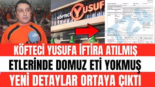 KÖFTECİ YUSUF SAVASI YENİ DETAYLAR • DOMUZ ETİ YOKMUŞ KOMPLO MU KURDULAR TÜM DETAYLAR SON DAKİKA [upl. by Eniretak]