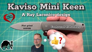 Reviewimpressions of the Ray Laconico designed Mini Keen knife by Kaviso… is mini marvelous [upl. by Dihahs]