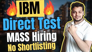 IBM Direct Test Mass Hiring  OFF Campus Drive For 2024  2023  2022  2021 Batch Hiring  Freshers [upl. by Agiaf92]