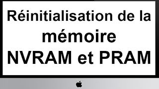 Réinitialisation de la mémoire NVRAM et PRAM sur un Mac [upl. by Esiouqrut953]