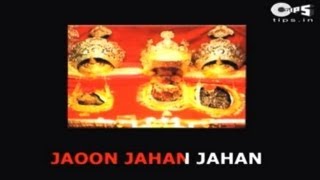 Jaoon Jahan Paaon Wahan with Lyrics  Sherawali Maa Bhajan  Kumar Sanu amp Alka Yagnik [upl. by Koser211]