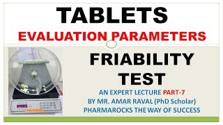 FRIABILITY TEST FOR TABLET DOSAGE FORM  EVALUATION PARAMETERS OF TABLET DOSAGE FORM [upl. by Niuq120]