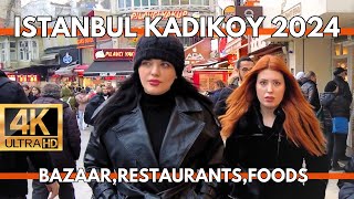 ISTANBUL TURKEY 2024 KADIKOY BAZAARSTREET FOODSRESTAURANTSSHOPS 4K WALKING TOUR [upl. by Iadam]