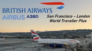 ✈️ TRIP REPORT British Airways PREMIUM ECONOMY  San Francisco to London  Airbus A380 [upl. by Yelloh]