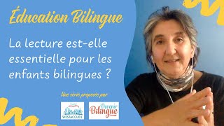 Fautil faire lire en français les enfants bilingues [upl. by Bettzel327]