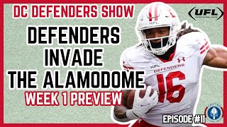 UFL Kickoff Preview  Invasion of San Antonio  Brahmas vs Defenders Week 1 DC Defenders Show Ep11 [upl. by Thistle]