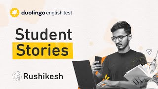 Duolingo English Test  Student Stories ft Rushikesh [upl. by Lancelle214]