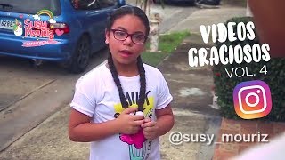 Videos graciosos instagramers Vol 4  Susy Mouriz [upl. by Emanuela717]