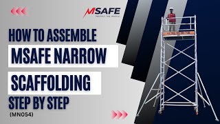 How To Assemble Msafe Narrow Scaffolding 54m Tower Height MN054  MSafe Group [upl. by Animas]