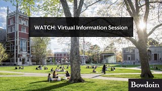 Bowdoin College Virtual Information Session [upl. by Kin]