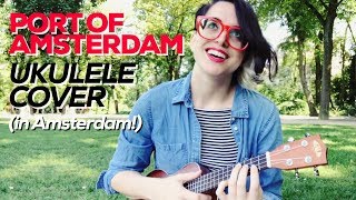 Port of Amsterdam  UKULELE COVER IN VONDELPARK  John Denver \ David Bowie [upl. by Htnamas]