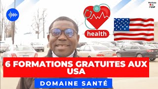 6 Formations gratuites aux USA en Santé [upl. by Aytnahs806]