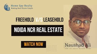 Freehold Property vs Leasehold Property  Noida NCR [upl. by Annawad149]