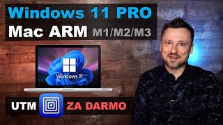 Windows 11 PRO na Mac ARM M1 M2 M3 za pomocą UTM  za darmo [upl. by Allista]