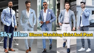 Sky Blue Blazer Matching Shirt And Pant  Sky Blue Blazer Combination  Blue Blazer Outfit Ideas Men [upl. by Akenom]