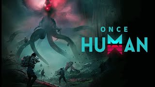 ONCE HUMAN  Matrix Playz Live Stream [upl. by Parthenia]