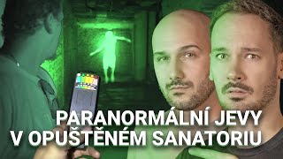 Strašidelné hlasy ze záhrobí Vyšetřování paranormálních jevů v opuštěném sanatoriu [upl. by Aihsenad]