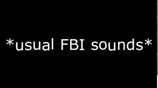 FBI open up sound effect [upl. by Marsland]