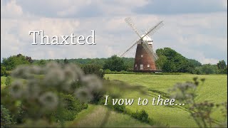 Thaxted I vow to thee [upl. by Remy]