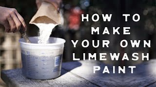 Making Limewash Paint using Limestrong [upl. by Hairacaz]