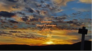 Glorious  Nous Tadorons Paroles [upl. by Chitkara814]