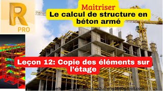 Maitriser le calcul de structure en béton armé 12 Copie des éléments sur létage [upl. by Downey]