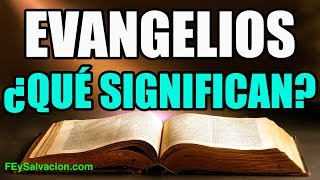 SIGNIFICADO DE LOS EVANGELIOS EXPLICACIÓN DE SU ORIGEN Y DIFERENCIAS [upl. by Sillig]