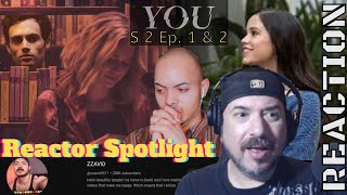 Reactor Spotlight ZZAVID zzavid5911  YOU S 2 Ep 1 amp 2  Subscriber Request Reaction [upl. by Adrianne]