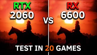 RX 6600 vs RTX 2060  Test In 20 Games at 1080p  2023 [upl. by Darken]