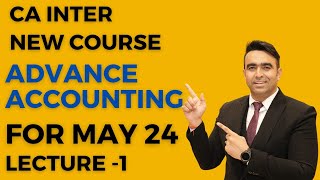 CA Inter Adv Accounting New Course  May 2024  CA CS JITIN TYAGI [upl. by Nessej972]