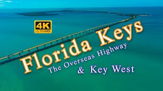 The Florida Keys The Overseas Highway amp Key West [upl. by Nahs292]