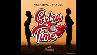 Extra Time  Abel Chungu Musuka produced by KB [upl. by Aneladdam]