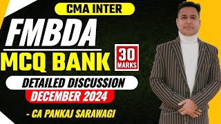 FMBDA MCQ Bank Solution  30 Marks  December 2024  CMA Inter  CA Pankaj Sarawagi [upl. by Hannibal]