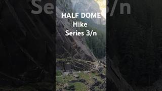 HALF Dome Yosemite Hike 3n series shorts [upl. by Aikim]