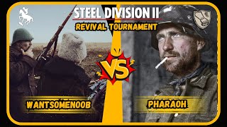 Steel Division 2 Revival Tournament  Wantsomenoob vs Pharaoh [upl. by Simpkins720]