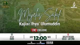 🔴LIVE  MAJELIS SALAF quotMASJID RIYADH SOLOquot  KAJIAN IHYA ULUMUDDIN [upl. by Adaynek]