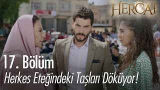 Herkes eteğindeki taşları döküyor  Hercai 17 Bölüm [upl. by Rashidi]