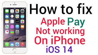 How to fix Apple Pay not working on iphone XXSXS Max876 in ios 14 [upl. by Aihsela]