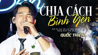 Chia Cách Bình Yên  Quốc Thiên  Official Music Video  Thanh Âm Bên Thông [upl. by Jacinta]