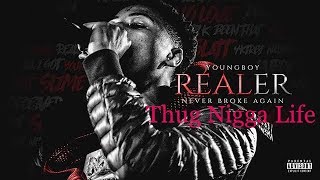 NBA YoungBoy  Thug Nigga Life REALER [upl. by Essined]