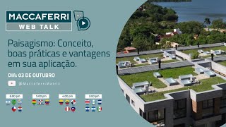 Maccaferri Web Talk  Paisagismo Conceito boas práticas e vantagens em sua aplicação [upl. by Nnelg]