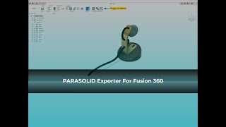 PARASOLID Exporter for Fusion360  ProtoTech Solutions [upl. by Laraine904]