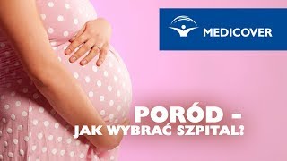 Poród – jak wybrać szpital [upl. by Aelanna824]