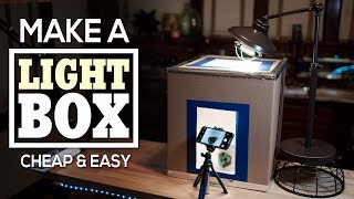 Make A Light Box Cheap amp Easy  Take Incredible Photos [upl. by Schwing752]