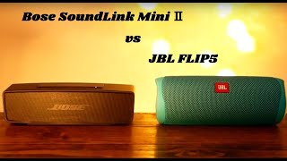 Bose SoundLink Mini II Special Edition vs JBL FLIP5 SOUNDTEST Comparison比較 [upl. by Inatirb]