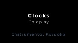 Clocks  Instrumental Karaoke with Lyrics  COLDPLAY [upl. by Manoff252]