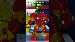 Black Widow Mets Iron Hulk 😳  Hulks Virus 🦠😷 CLakshanAnimation cartoon ironman blackwidow [upl. by Ahsym]